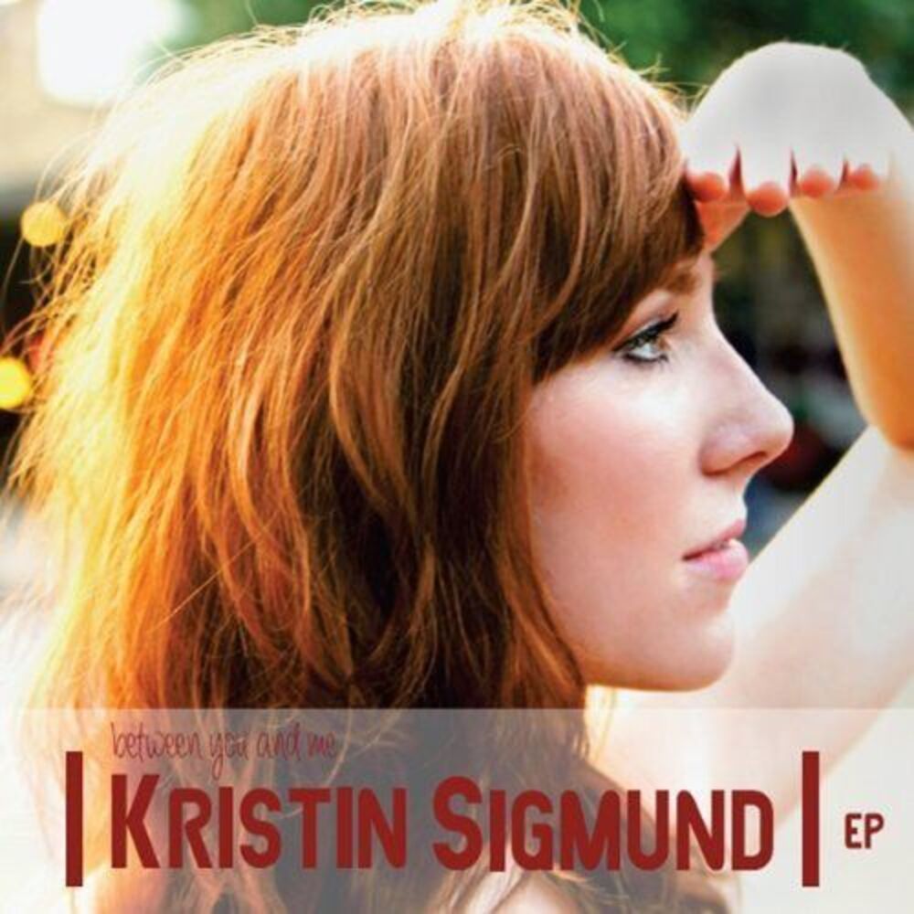 Kristin Sigmund - Between You & Me  CD
